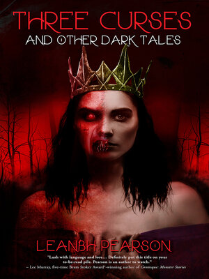 cover image of Three Curses and Other Dark Tales